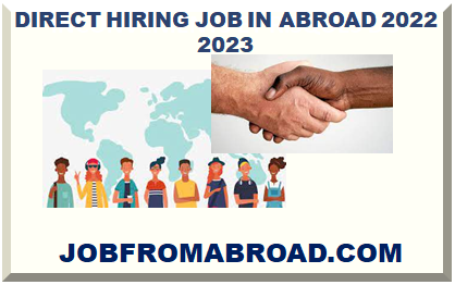 JOB IN ABROAD WITH DIRECT HIRING 2024