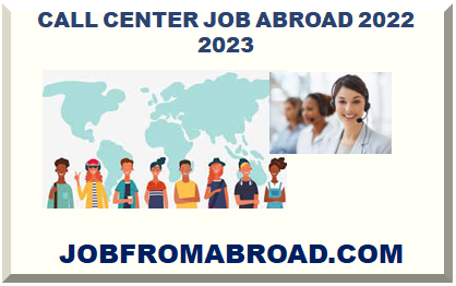 CALL CENTER JOB ABROAD 2024