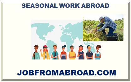 SEASONAL WORK ABROAD 2024