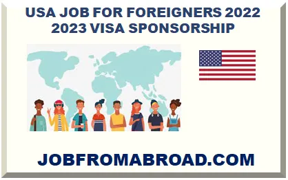 USA JOB FOR FOREIGNERS 2024