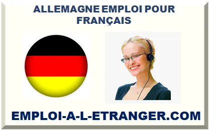ALLEMAGNE EMPLOI POUR FRANÇAIS 2025