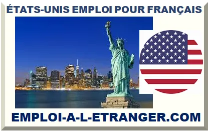 ÉTATS-UNIS EMPLOI POUR FRANÇAIS 2025