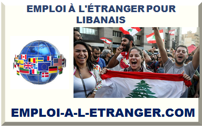 EMPLOI À L'ÉTRANGER POUR LIBANAIS