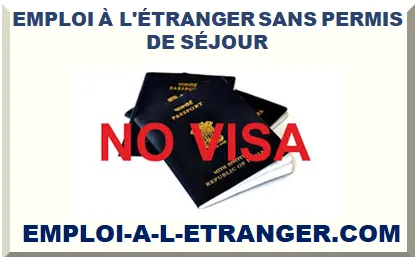EMPLOI À L'ÉTRANGER SANS PERMIS DE SÉJOUR